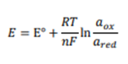 E=E0+RT/nF ln aox/ared
